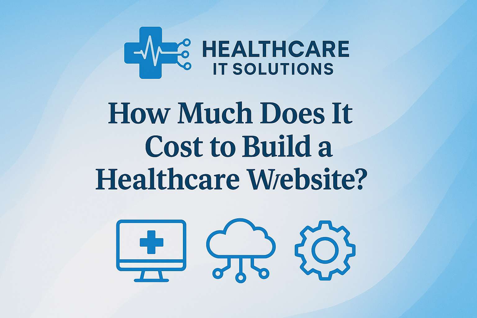 Cost to build a healthcare medical website in the UK